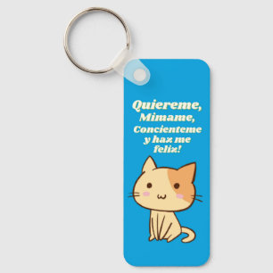 Porte-clés Cat quote quiereme mimame y hazme feliz