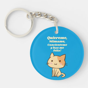 Porte-clés Cat quote quiereme mimame y hazme feliz