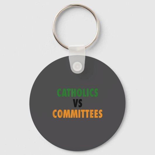 Porte-clés Catholiques contre comités (Recto)