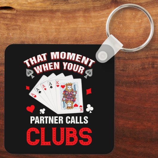 Porte-clés Ce moment où votre partenaire appelle Clubs Casino (Verso)