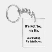 Porte-clés Ce n'est pas toi, c'est moi (Devant gauche)