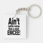 Porte-clés Ce n'est rien de pire qu'une mèche EMCEE ! (Dos)