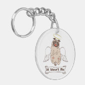 Porte-clés Ce n'était pas moi ange carlin drôle de citation (Devant gauche)