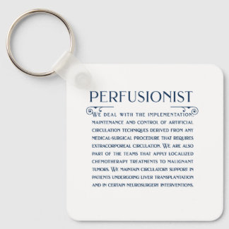 Porte-clés Ce que fait un perfusionniste