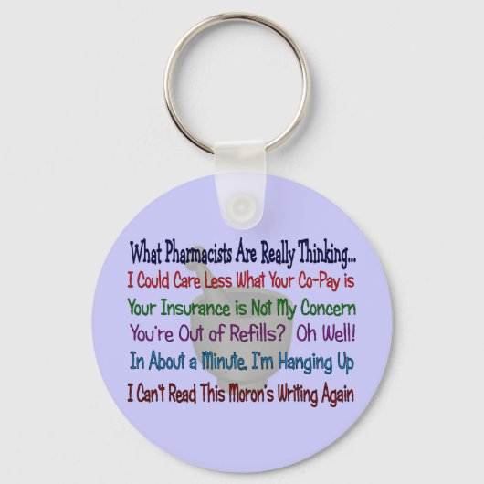 Porte-clés Ce que les pharmaciens pensent vraiment (Recto)