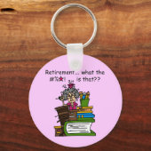 Porte-clés Ce qui est humour de retraite (Recto)