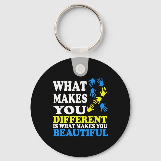 Porte-clés Ce Qui Vous Rend Différent, C'Est Ce Qui Vous Rend (Recto)