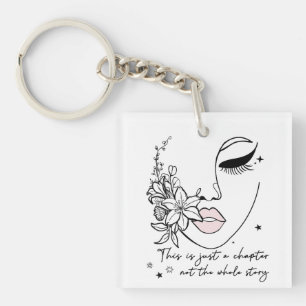 Porte-clés Ceci est juste un chapitre Citation positive