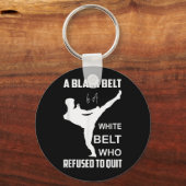 Porte-clés Ceinture noire Ceinture blanche a refusé d'abandon (Recto)