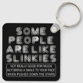 Porte-clés Certaines Personnes Ressemblent À Slinkies Citatio (Dos)