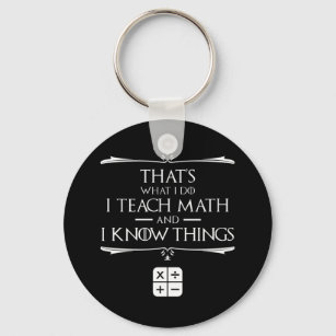 Porte-clés C'est ce que je fais J'enseigne les mathématiques 
