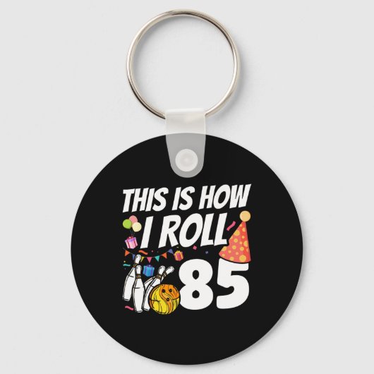 Porte-clés C'est comme ça que je roule 85 Bowling 85e anniver (Recto)