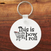 Porte-clés C'Est Comme Ça Que Je Roule (Panier) (Recto)