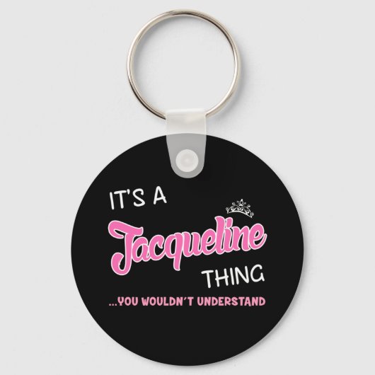 Porte-clés C'est Jacqueline que tu ne comprendrais pas (Recto)