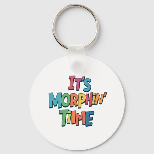 Porte-clés "C'est l'heure du Morphin" (Recto)