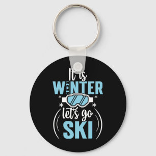 Porte-clés C'est l'hiver, allons faire du ski