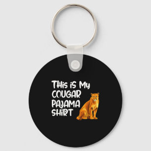 Porte-clés C'est ma chemise de pyjama cougar, cougars drôles