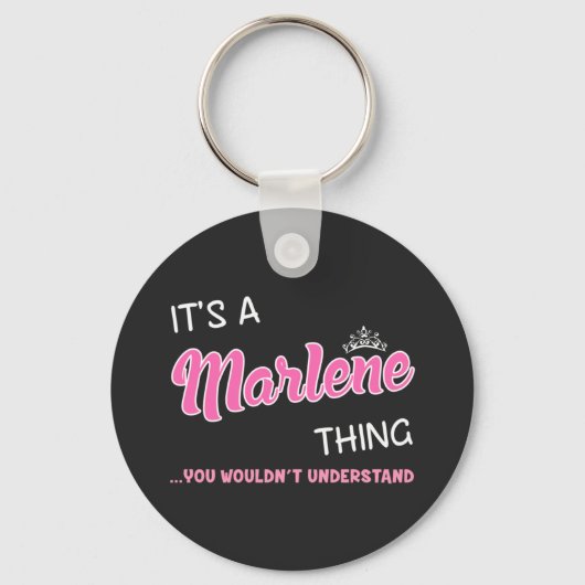 Porte-clés C'est Marlene que tu ne comprendrais pas (Recto)
