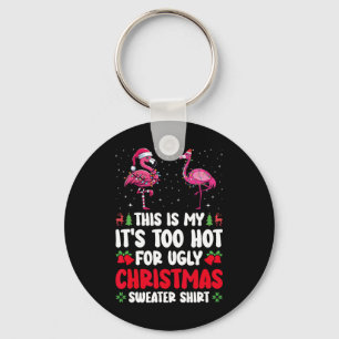 Porte-clés C'est Mon C'est Trop Chaud Pour Le Pull De Noël La