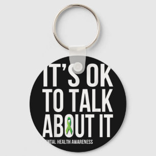 Porte-clés C'Est Ok De Parler De It Mental Health Sensibilisa
