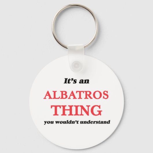 Porte-clés C'est un Albatros, vous ne comprendriez pas (Recto)