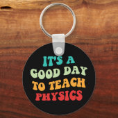 Porte-clés C'est un bon jour pour apprendre la physique I (Recto)