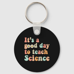 Porte-clés C'Est Un Bon Jour Pour Enseigner La Science La Ter