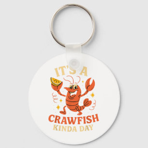 Porte-clés C'Est Un Crawfish Kinda Day Drôle Fantastique Frui