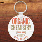 Porte-clés C'est un truc de chimie organique (Recto)