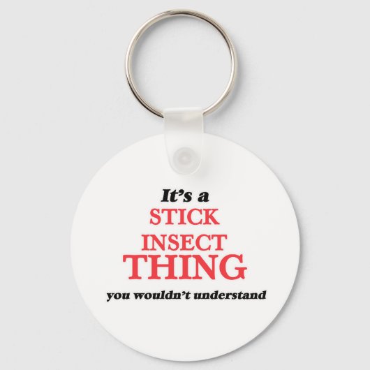 Porte-clés C'est un truc d'Insecte à bâtons, vous ne comprend (Recto)