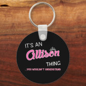 Porte-clés C'est une chose Allison que vous ne comprendriez p (Recto)