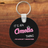 Porte-clés C'est une chose Amelia que vous ne comprendriez pa (Recto)