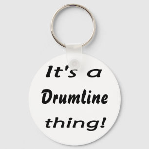 Porte-clés C'est une chose de drumline !