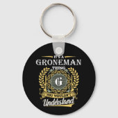 Porte-clés C'est une chose de Groneman que vous ne comprendri (Recto)