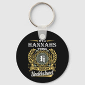 Porte-clés C'est une chose de Hannahs que vous ne comprendrie (Recto)
