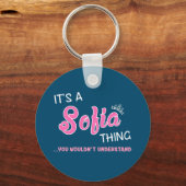 Porte-clés C'est une chose de Sofia que vous ne comprendriez (Recto)
