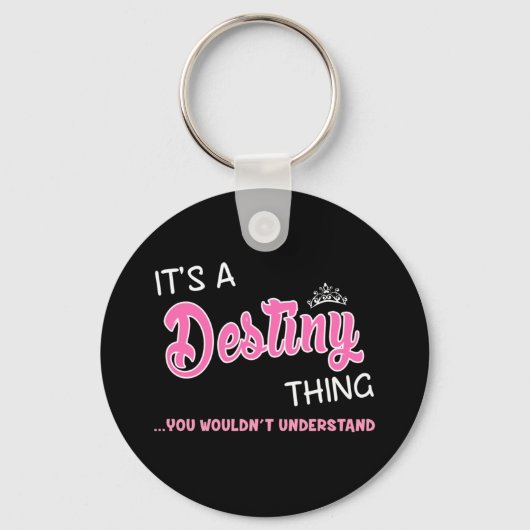 Porte-clés C'est une chose Destiny que vous ne comprendriez p (Recto)