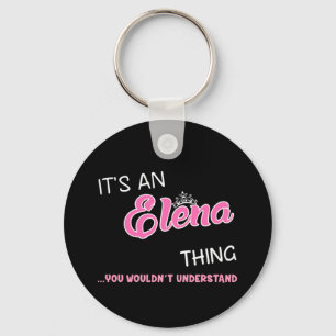 Porte-clés C'est une chose Elena que vous ne comprendriez pas