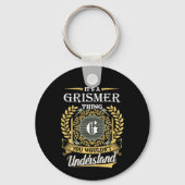 Porte-clés C'est une chose Grismer que vous ne comprendriez p (Recto)