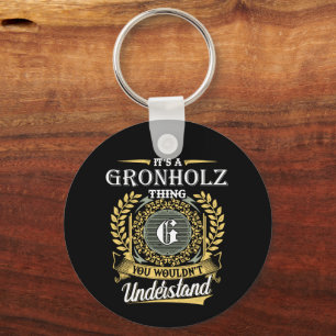 Porte-clés C'est une chose Gronholz que vous ne comprendriez