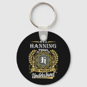 Porte-clés C'est une chose Hanning que vous ne comprendriez p (Recto)
