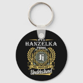 Porte-clés C'est une chose Hanzelka que vous ne comprendriez (Recto)