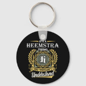 Porte-clés C'est une chose Heemstra que vous ne comprendriez (Recto)