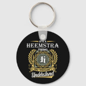 Porte-clés C'est une chose Heemstra que vous ne comprendriez (Verso)