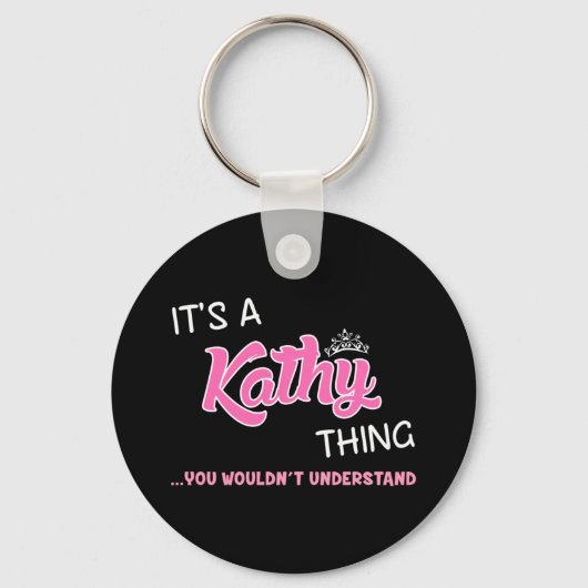 Porte-clés C'est une chose Kathy que vous ne comprendriez pas (Recto)