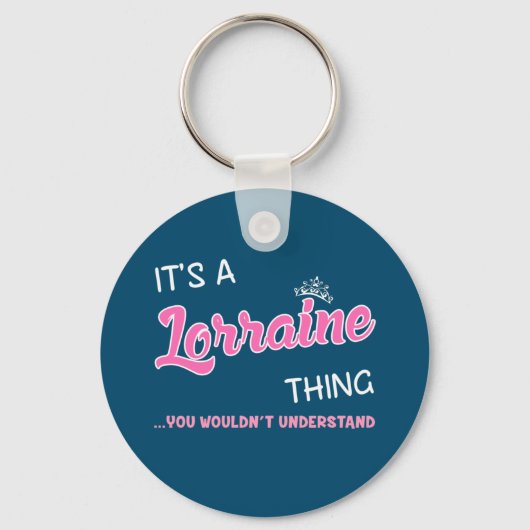 Porte-clés C'est une chose Lorraine que vous ne comprendriez  (Recto)