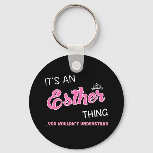 Porte-clés C'est une chose qu'Esther vous ne comprendriez pas (Recto)
