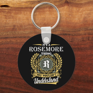 Porte-clés C'est une chose Rosemore que vous ne comprendriez