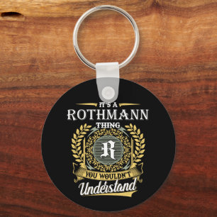 Porte-clés C'est une chose Rothmann que vous ne comprendriez