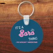 Porte-clés C'est une chose Sara que tu ne comprendrais pas Po (Recto)